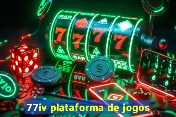 77iv plataforma de jogos